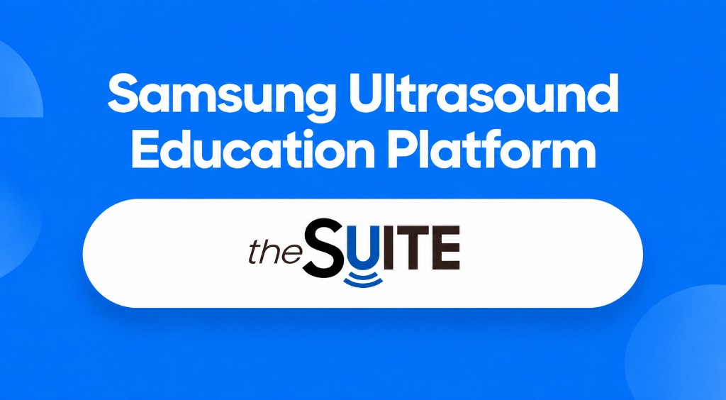 theSUITE | Samsung Ultrasound Education Platform